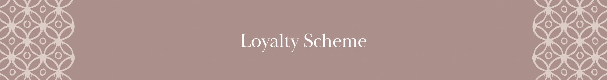 Loyalty Scheme
