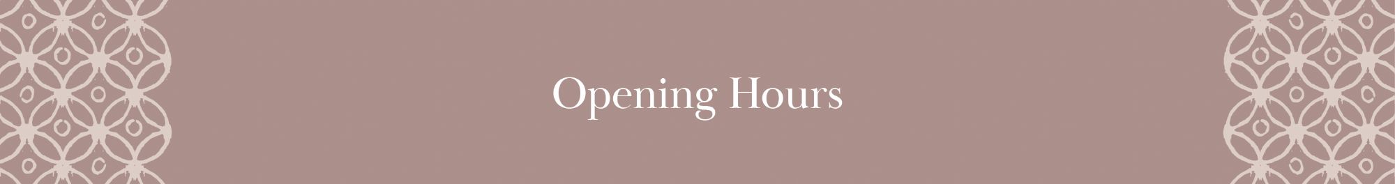 Opening hours